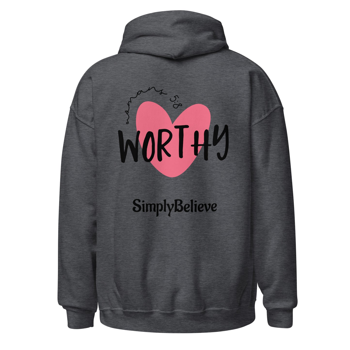 Worthy Hoodie