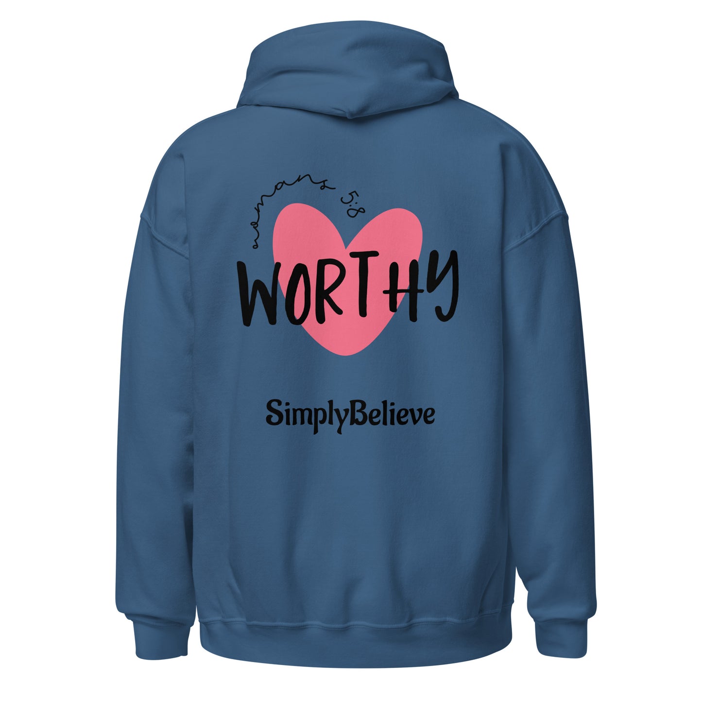 Worthy Hoodie