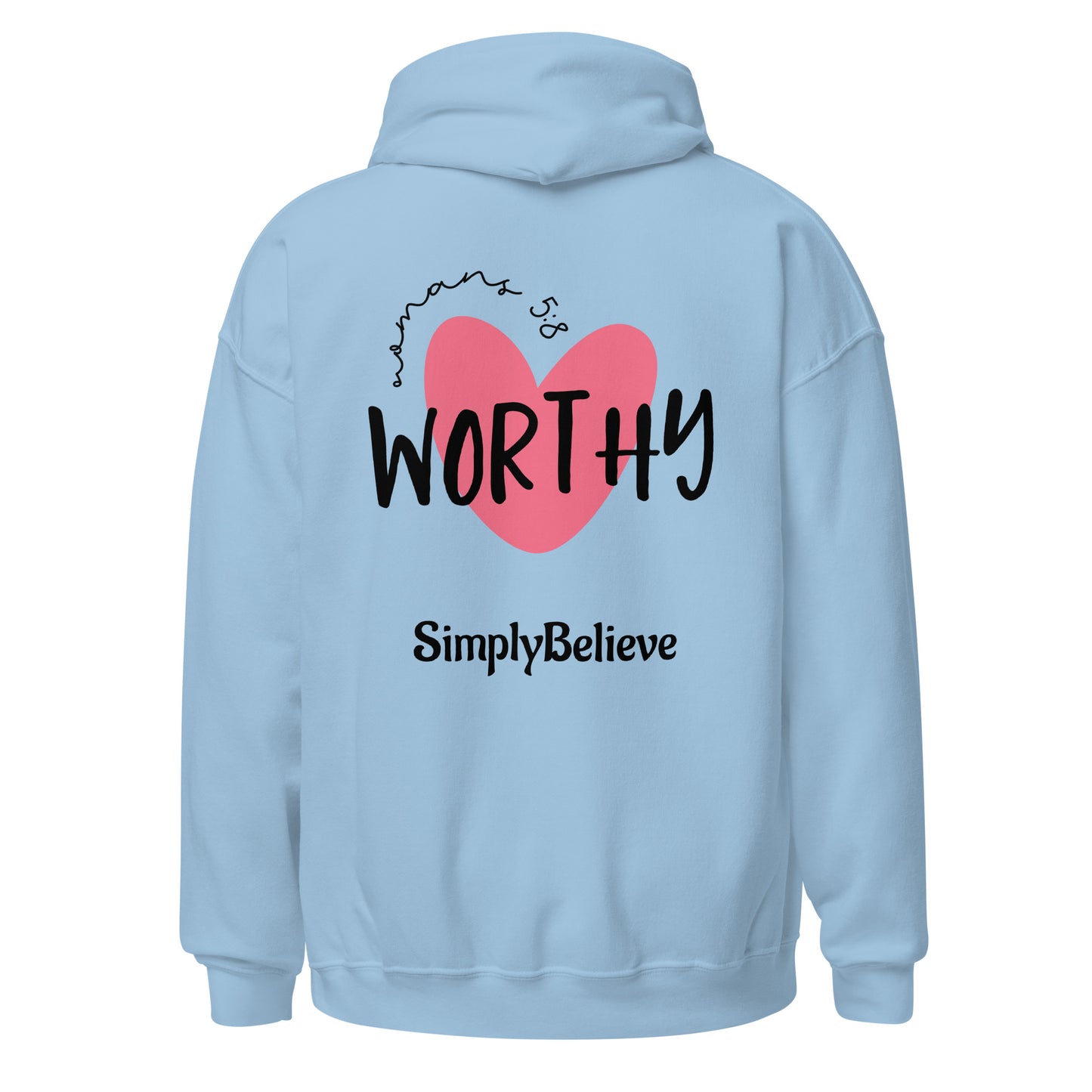 Worthy Hoodie