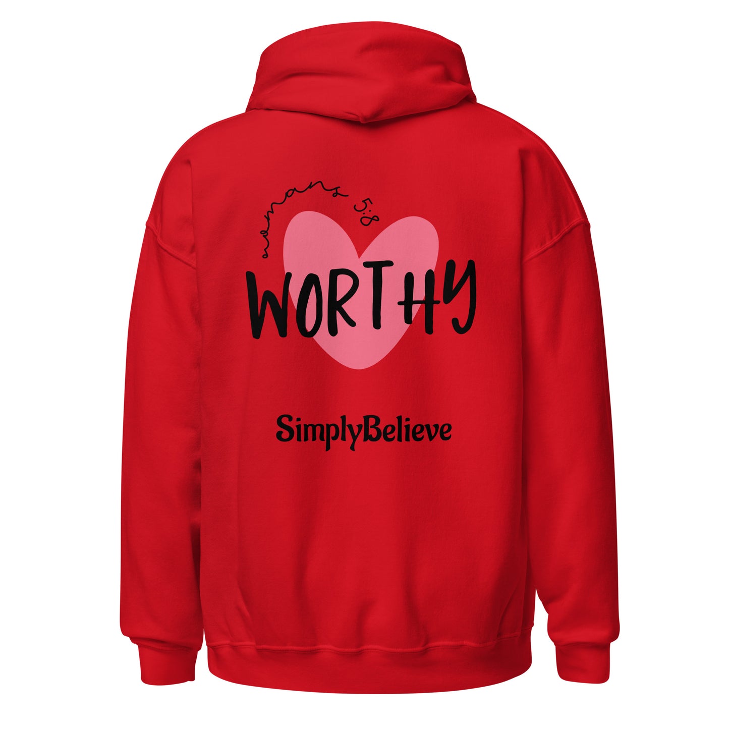 Worthy Hoodie