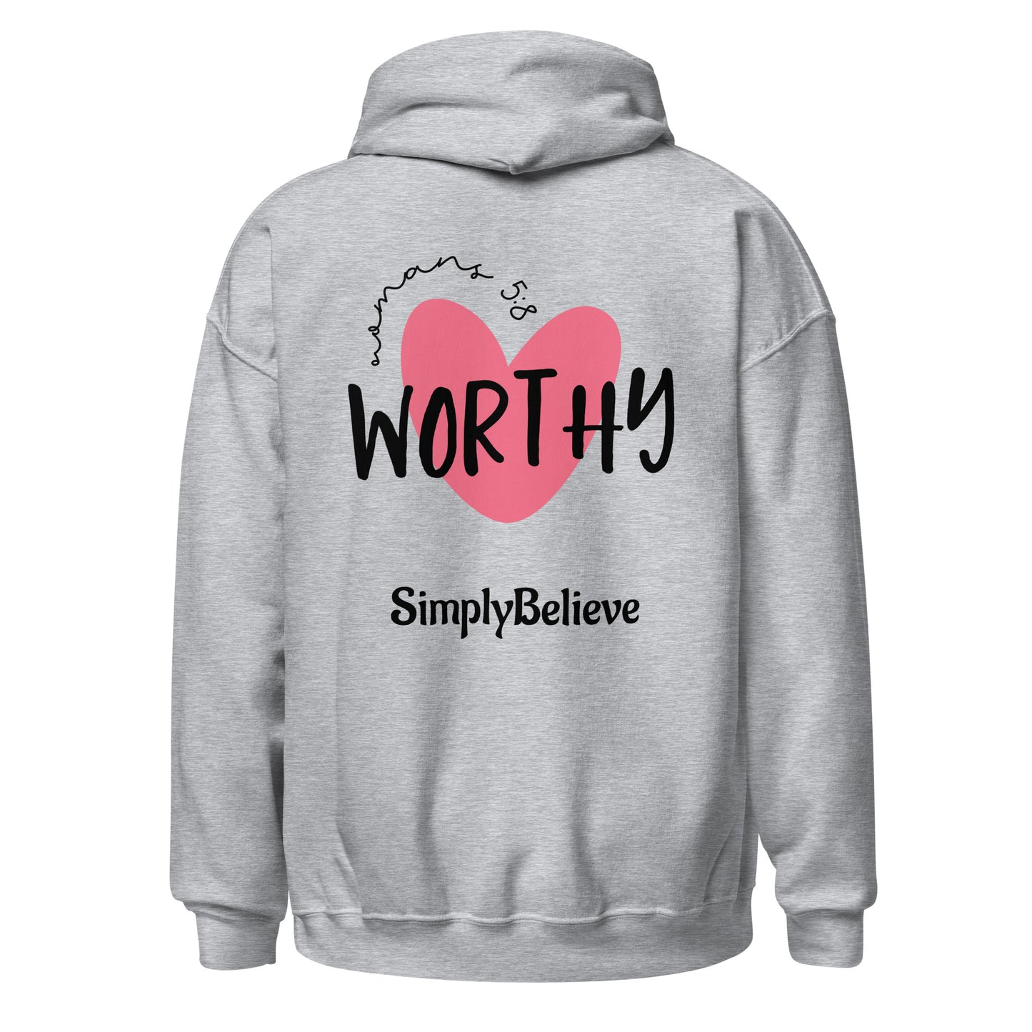 Worthy Hoodie