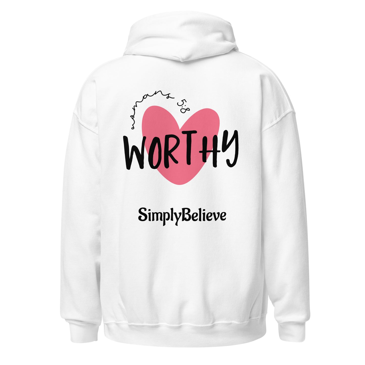 Worthy Hoodie